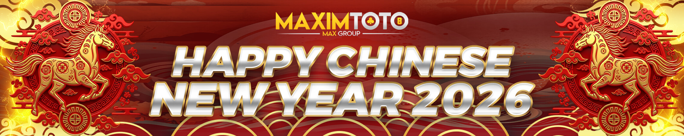 MAXIMTOTO happy chinese new year 2026 promo tahun baru imlek